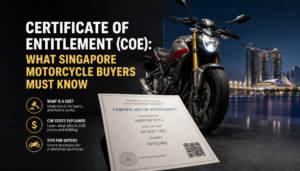 Certificate of Entitlement (COE): What Singapore Motorcycle Buyers Must Know